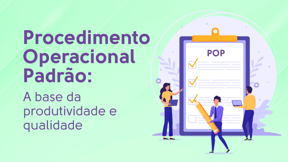Protocolo Operacional Padrao: The Complete Guide to SOPs for Smarter, Safer, and Consistent Workflows